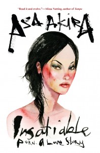 Insatiable New Yorker Asa Akira's debut book is available May 6. (Grove Press)