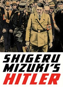 Hitler is successful at educating us about the danger posed by people who can ride the waves of pain, fear, and anger in others to bring them crashing down onto the world. (Drawn and Quarterly)